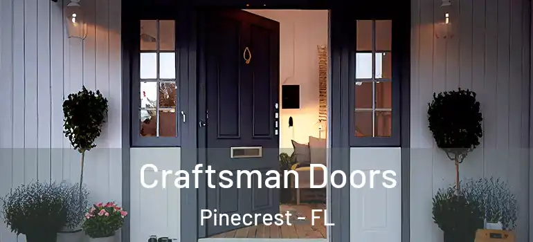  Craftsman Doors Pinecrest - FL