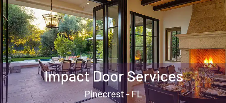  Impact Door Services Pinecrest - FL